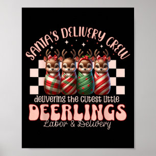 Labor And Delivery Reindeer Swaddle Christmas L&am Poster
