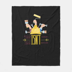 Labor Art Design Classic - Skilled Labor Isn’t Che Fleece Blanket