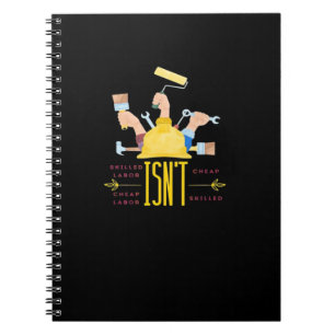Labor Art Design Classic - Skilled Labor Isn’t Che Notebook