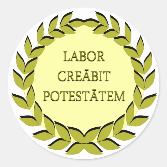 LABOR CREĀBIT POTESTĀTEM CLASSIC ROUND STICKER (Front)