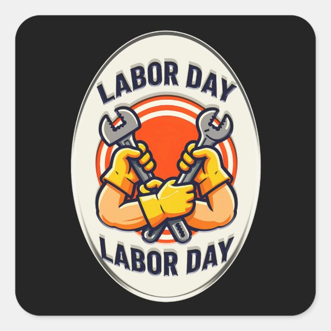 Labor Day Worker Badge Tools Design Square Sticker (Front)