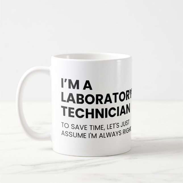 Laboratory Technician Funny Scientist Saying Coffee Mug (Left)
