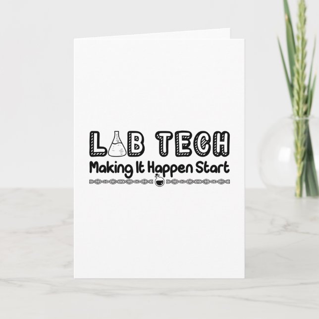 Laboratory Technician Lab Tech Making It Happen Card (Front)