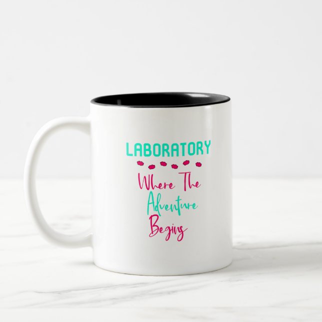 Laboratory Where The Adventure Begins Fun Lab Tech Two-Tone Coffee Mug (Left)