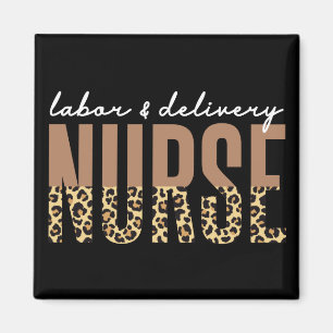 Labour and delivery nurse Cheetah leopard print Magnet