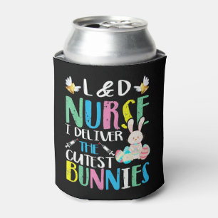 Labour And Delivery Nurse Cutest Bunnies Easter Can Cooler