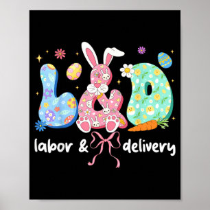 Labour and Delivery Nurse Easter Bunny Coquette Bo Poster