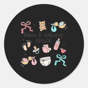Labour And Delivery Nurse Graduation L&amp;d Nurse Classic Round Sticker