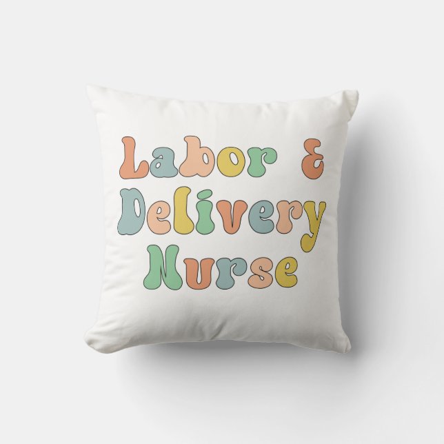 Labour and Delivery Nurse Groovy Retro Throw Pillow (Front)