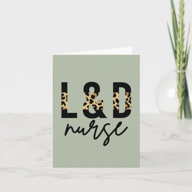 Labour and delivery nurse L & D Cheetah print Card (Front)