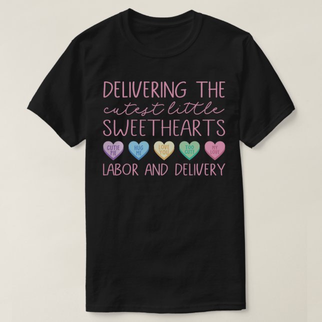Labour and Delivery Nurse Valentines Day LD Nurse  T-Shirt (Design Front)