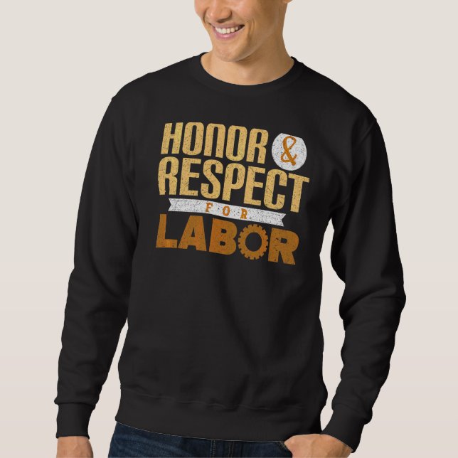 Labour Day  10 Sweatshirt (Front)