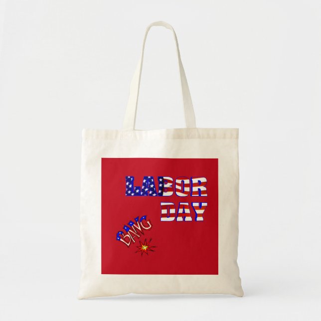 Labour Day Bang - Tote Bag (Front)