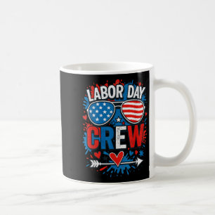 Labour Day Crew, Happy Labour Day Patriot Sungles Coffee Mug