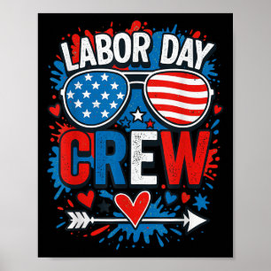 Labour Day Crew, Happy Labour Day Patriot Sungles Poster