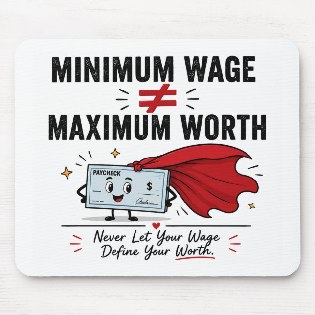 Labour Day Humour Mouse pad-Paycheck Pad (Front)