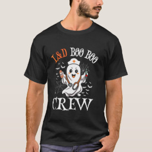 Labour Delivery Nurse Boo Crew Funny Halloween Gho T-Shirt