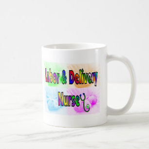 Labour & Delivery Nurse Coffee Mug