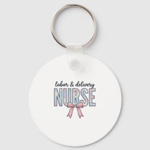 Labour & Delivery Nurse Floral Bow Vintage Shirt D Keychain