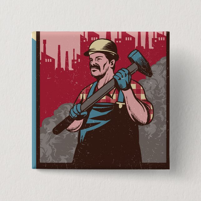 Labour Man 2 Inch Square Button (Front)