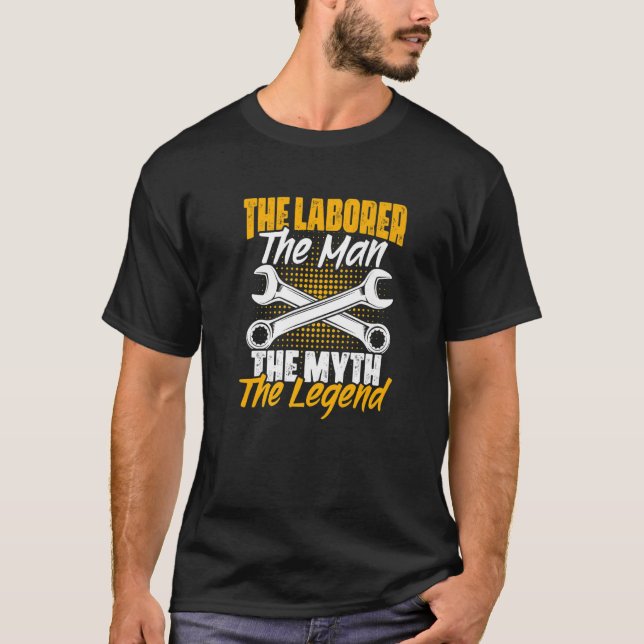 Labour Man Myth Legend Patriotic Laborer Happy Lab T-Shirt (Front)