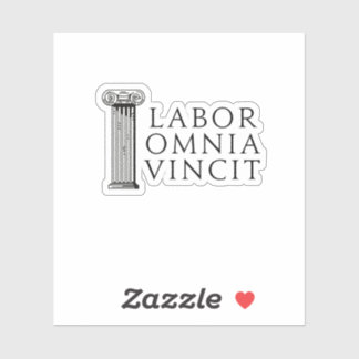 Labour Omnia Vincit (Work Conquers All)  Sticker