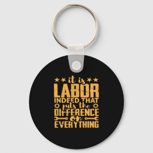 Labourer Worker’s Motivation -  Skilled Labour Isn Keychain