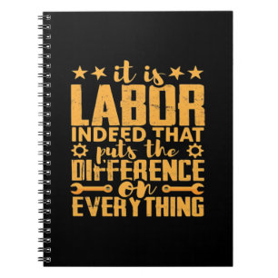 Labourer Worker’s Motivation -  Skilled Labour Isn Notebook