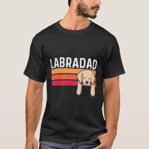 Labradad labrador dog dad mens yellow lab owner T T-Shirt