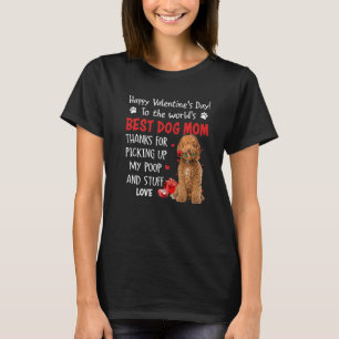 Labradoodle Best Dog Mom Valentines Day Funny Pupp T-Shirt