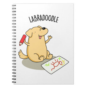 Labradoodle Cute Labrador Dog Pun Notebook