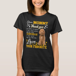 Labradoodle Dear Mommy Thank You For Being My Momm T-Shirt