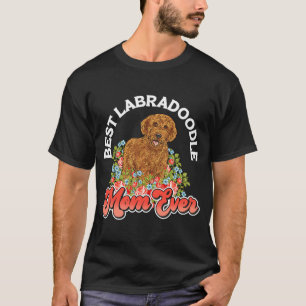 Labradoodle Dog Best Labradoodle Mom Ever T-Shirt