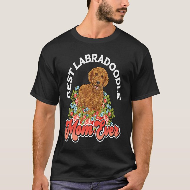 Labradoodle Dog  Best Labradoodle Mom Ever T-Shirt (Front)
