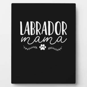 Labrador Dog Mama Plaque