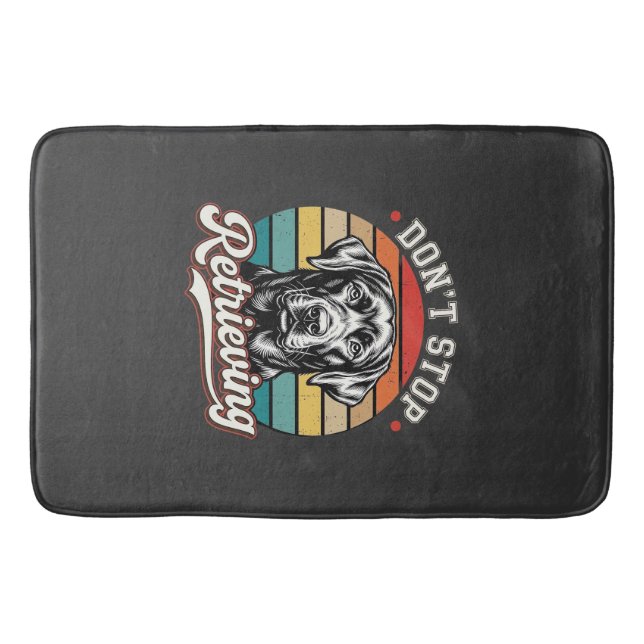 Labrador Don't Stop Retrieving Retro Dog Bath Mat (Front)
