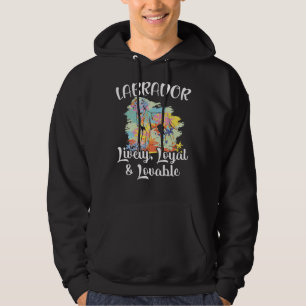 Labrador Lively Loyal And Lovable Dog Lab Puppy Hoodie