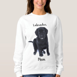 Labrador Mom - Black Lab Mom Sweatshirt