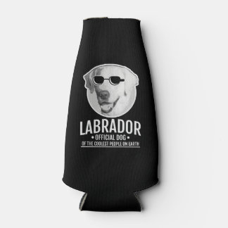 Labrador Official Dog Of The Coolest People Bottle Cooler
