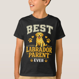 Labrador parent funny proud lab mom dad quote  T-Shirt