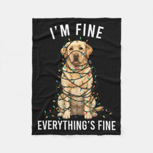 Labrador Retriever Christmas I'm Fine Everything I Fleece Blanket