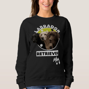 Labrador Retriever Dog Mom 119 Sweatshirt
