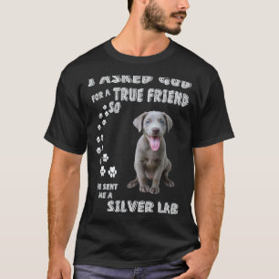 Labrador Retriever Dog Quote Mom Dad Print Cute Si T-Shirt