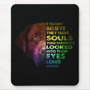 Labrador Retriever looked Into Their Eye Dog Lover Mouse Pad