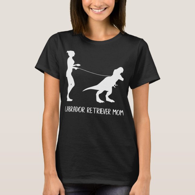 Labrador Retriever Mom Dog Dinosaur Mothers Day T-Shirt (Front)