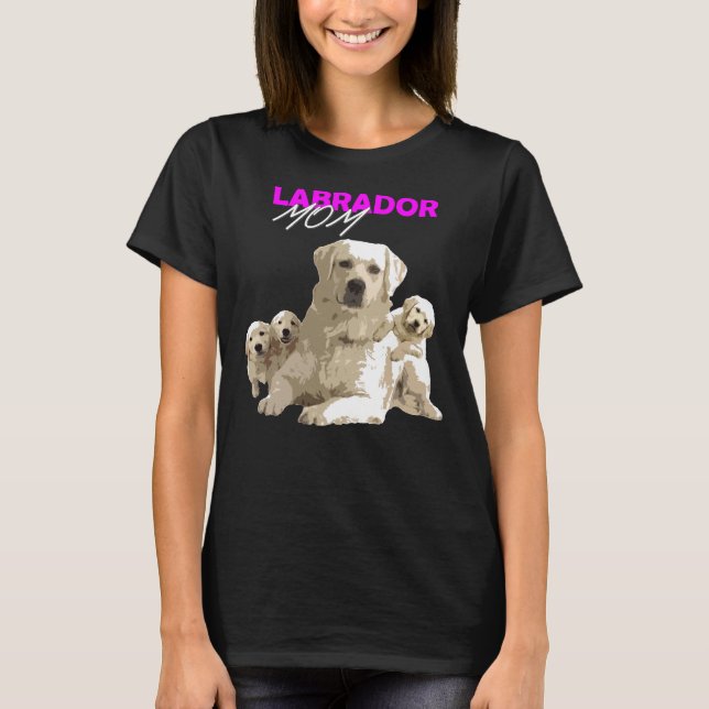 Labrador Retriever Mom Dog Labrador Retriever Dad  T-Shirt (Front)