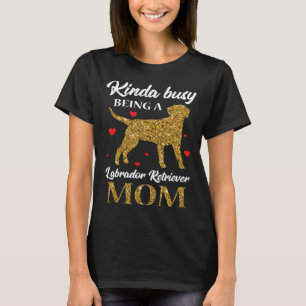 Labrador Retriever Mom Mama Lab Dog Lover Pet Owne T-Shirt