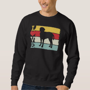 Labrador Retriever Owner Dog Fetch Puppy Love Ret Sweatshirt