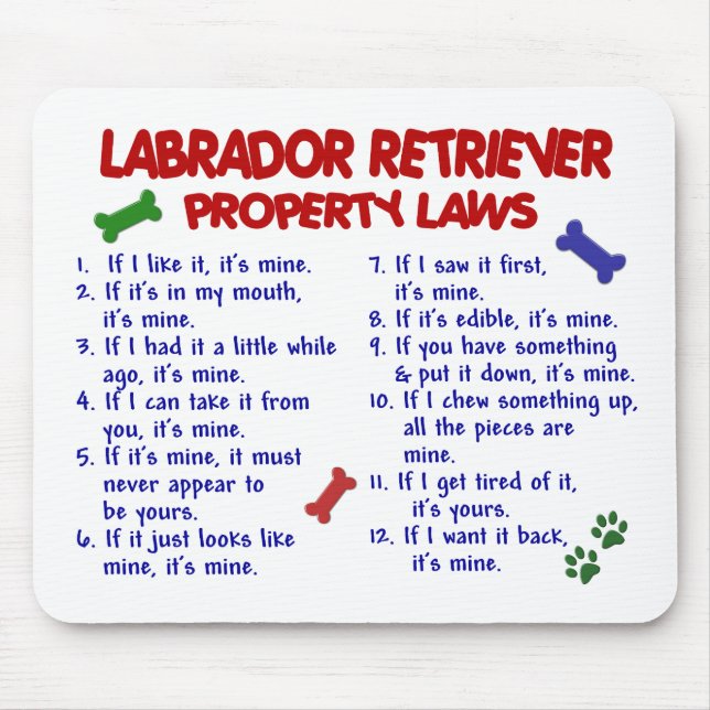 LABRADOR RETRIEVER Property Laws Mouse Pad (Front)