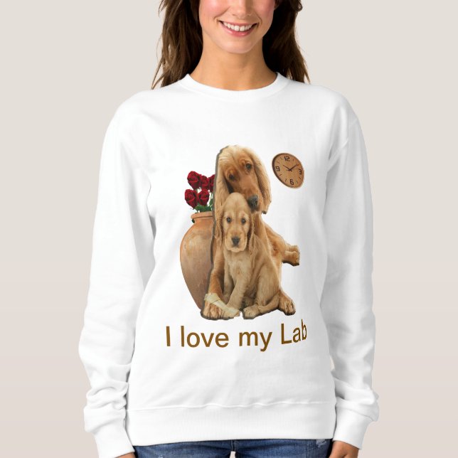 Labrador retriever  sweatshirt (Front)